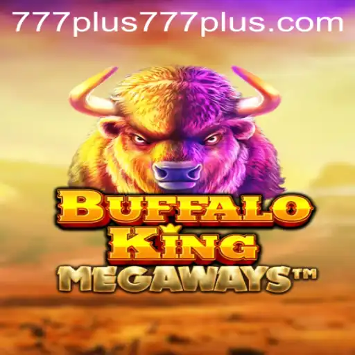 Experience the Thrill of BuffaloKing Plus777