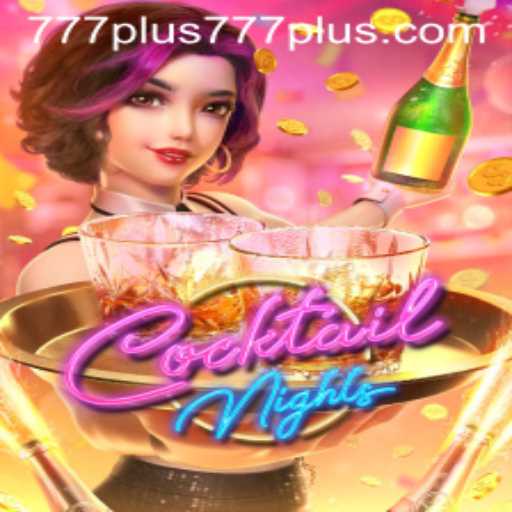 Experience the Exhilarating World of CocktailNights with Plus777