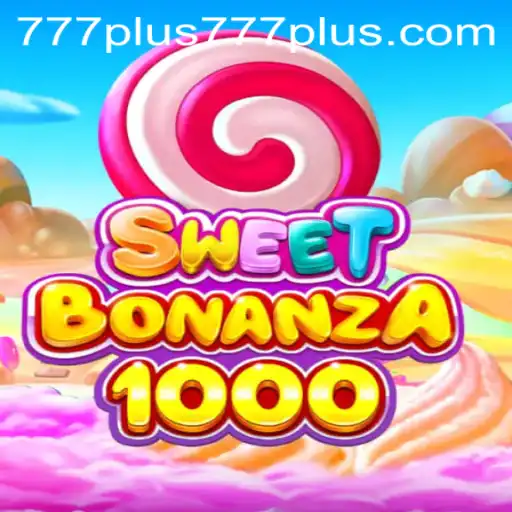 Discover the Thrilling World of SweetBonanza1000: A Unique Gaming Experience with Plus777