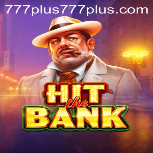Dive Into HitTheBank with plus777
